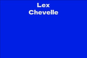 Lex Chevelle