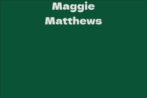 Maggie Matthews