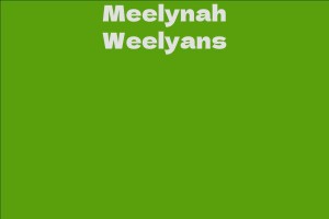 Meelynah Weelyans