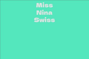 Miss Nina Swiss