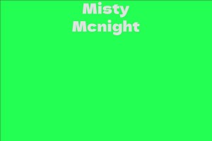 Misty Mcnight