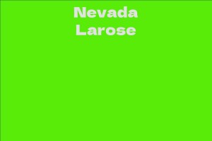 Nevada Larose
