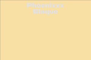 Phoenixxx Blaque
