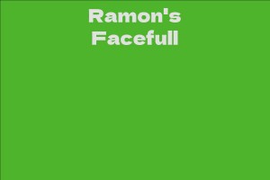 Ramon's Facefull