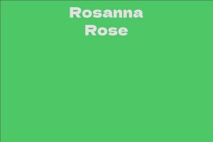 Rosanna Rose