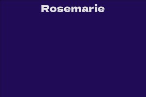 Rosemarie
