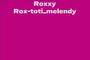 Roxxy Rox-toti_melendy