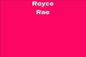Royce Rae