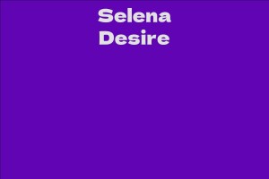 Selena Desire
