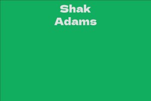 Shak Adams