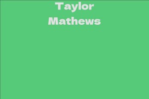 Taylor Mathews