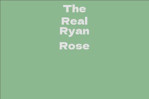The Real Ryan Rose