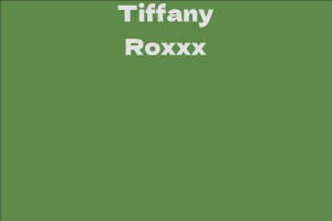 Tiffany Roxxx