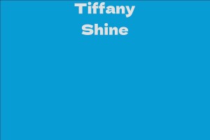 Tiffany Shine