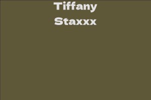 Tiffany Staxxx