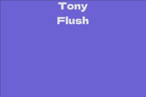 Tony Flush