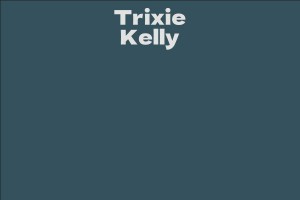 Trixie Kelly