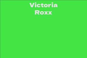 Victoria Roxx